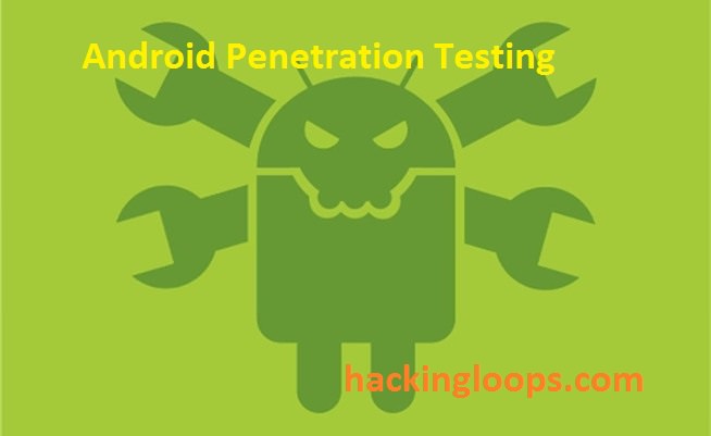 Android Penetration Testing