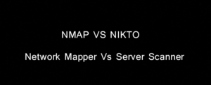 nmap vs nikto tool