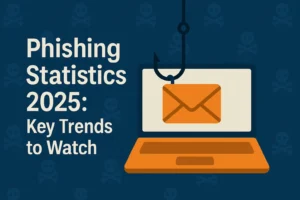 Phishing Statistics 2025